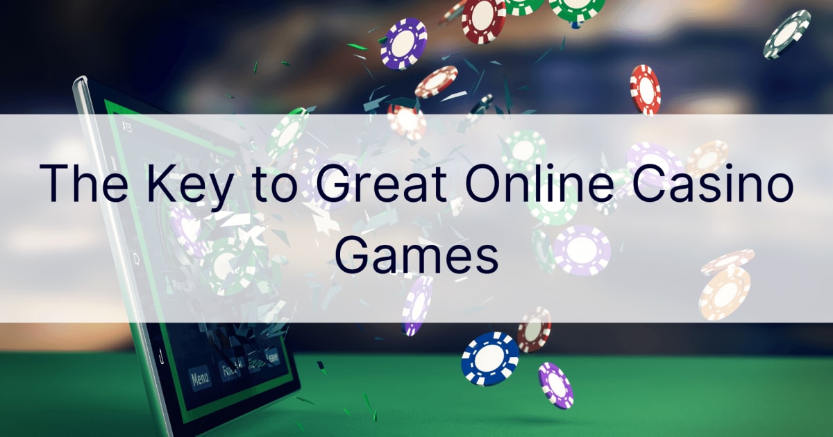 La clave de los grandes juegos de casino en línea