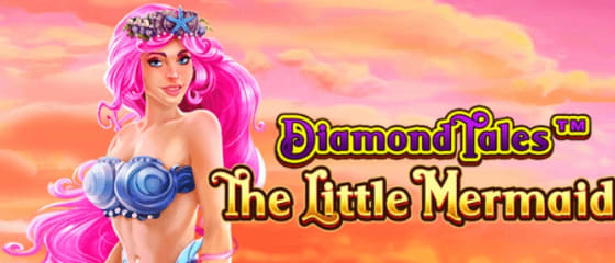 Greentube continÃºa la franquicia Diamond Tales con La Sirenita